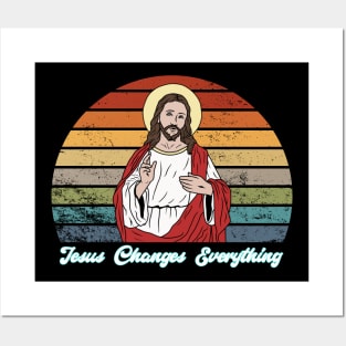 Jesus changes Everything Vintage Posters and Art